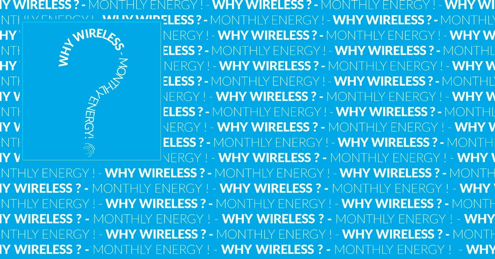 why wireless? - monthly energy! wiferion webinar